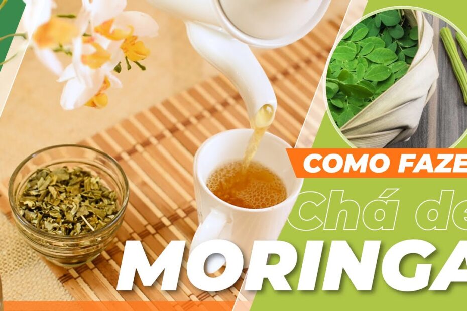 Como Fazer Chá de Moringa