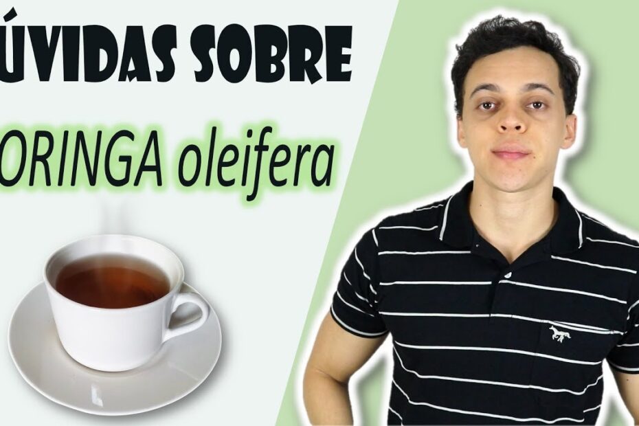 Chá de Moringa: É amargo? Quantas vezes ao dia?